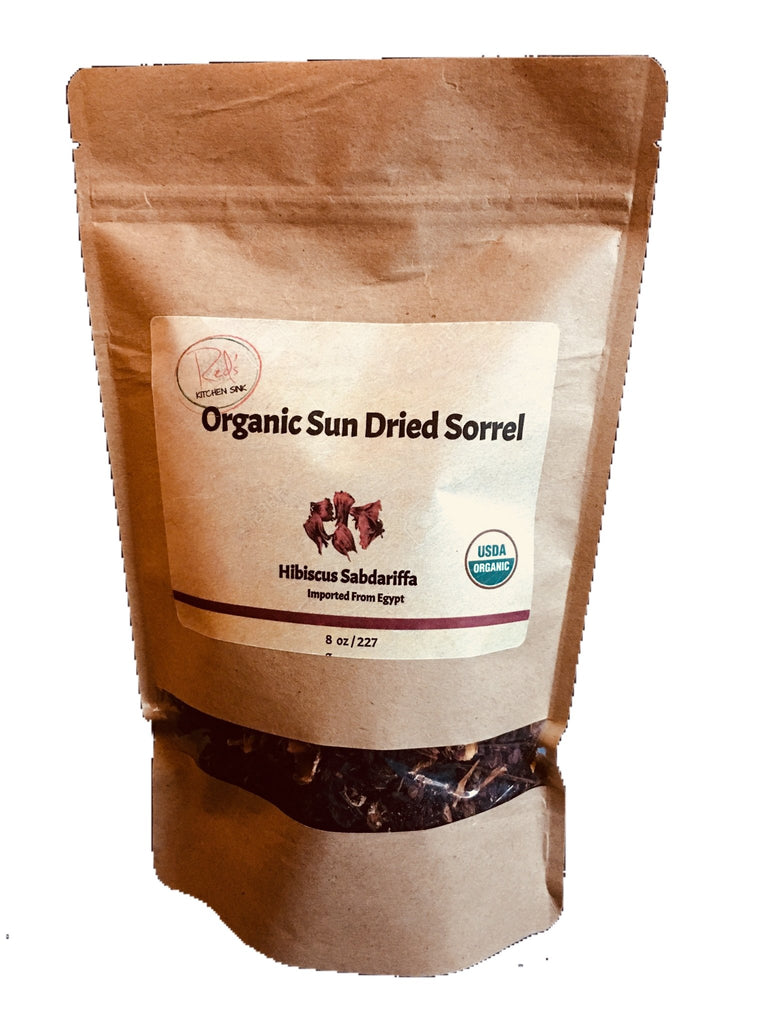 Organic Sun Dried Sorrel- Hibiscus Flor de Jamaica - Red's Kitchen Sink